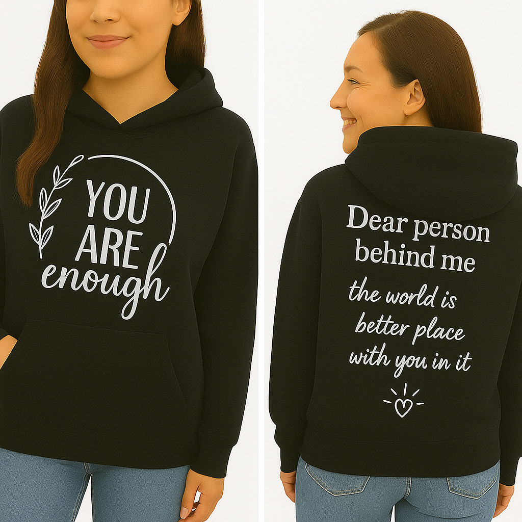 The Original “You Are Enough” Unisex Cotton Hoodie