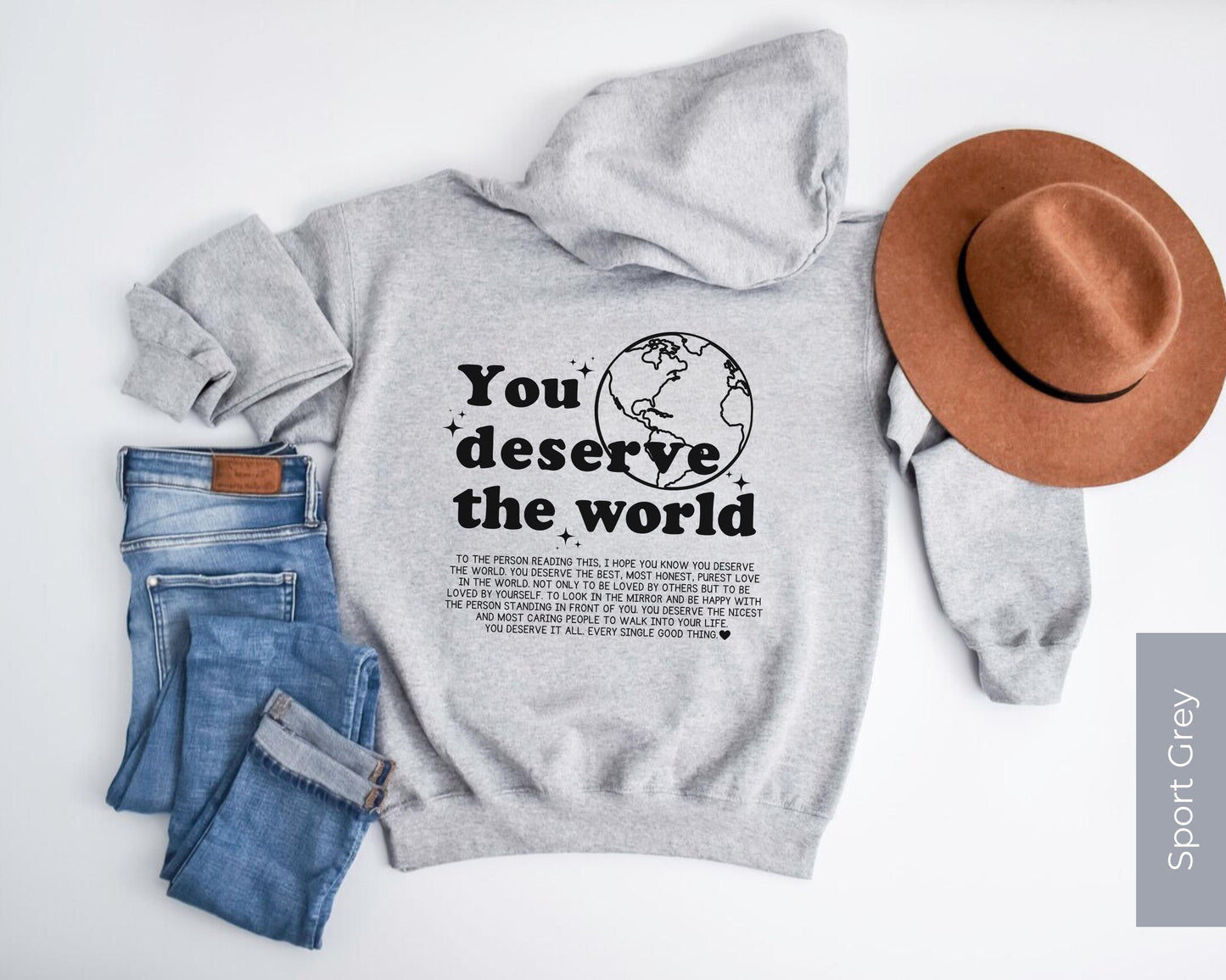 The Original “You Deserve The World” Unisex Cotton Hoodie 💕