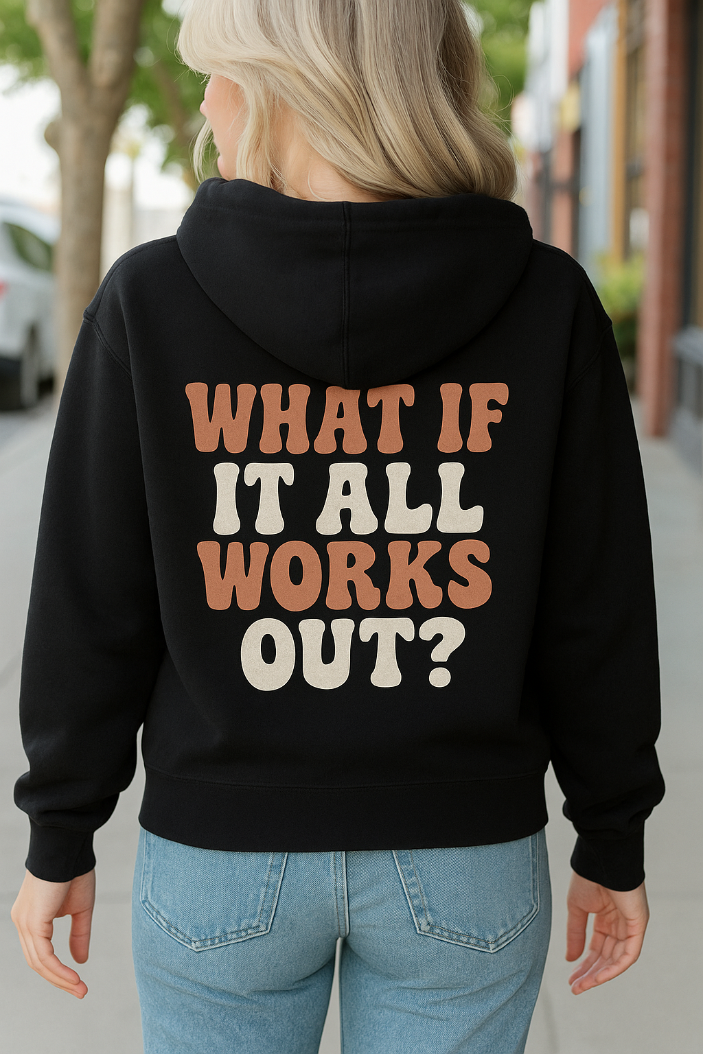The Original "What If It All Works Out" Unisex Cotton Hoodie 💕