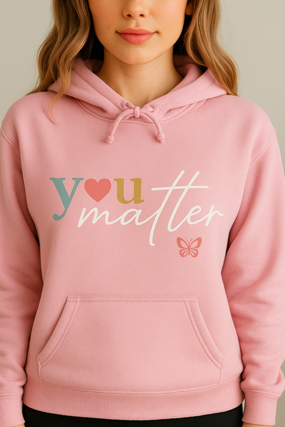 The Original "You Matter" Unisex Hoodie 💕