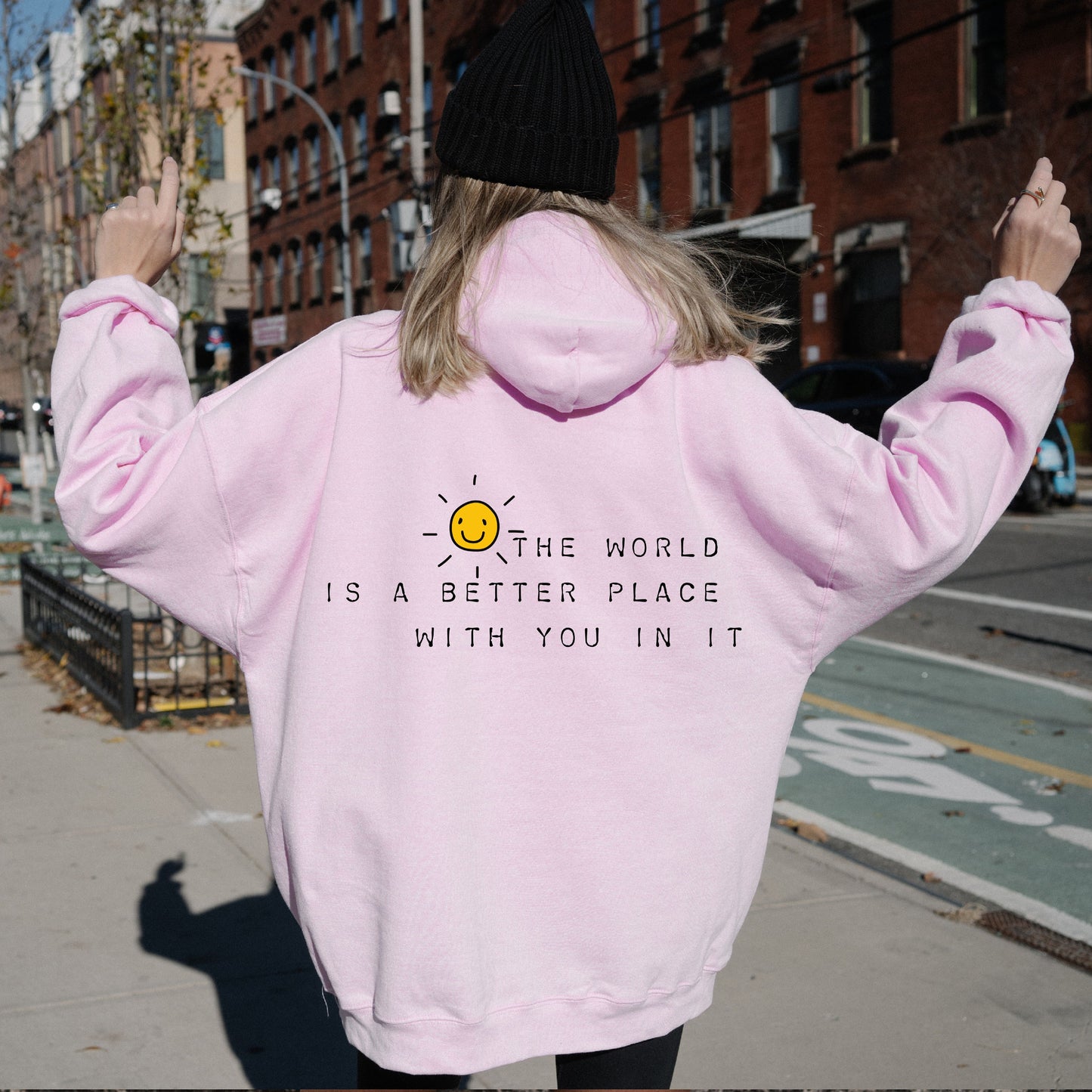 The Original “The world is a better place with you in it” Unisex Hoodie 🌞