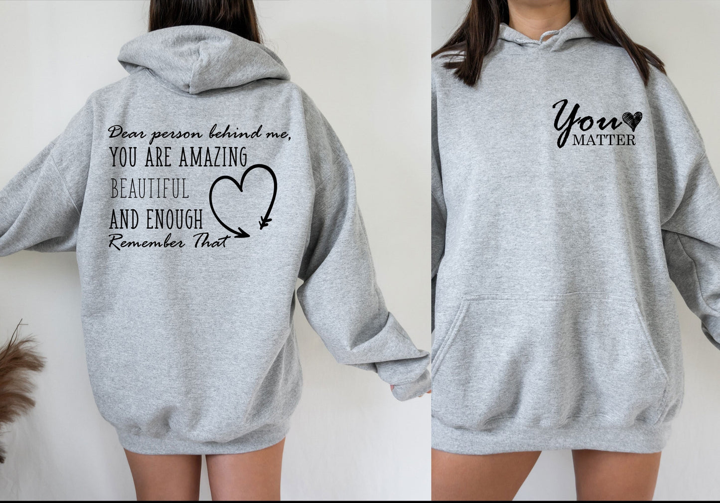 The Original "Dear Person Hoodie, You Matter" Cotton Hoodie