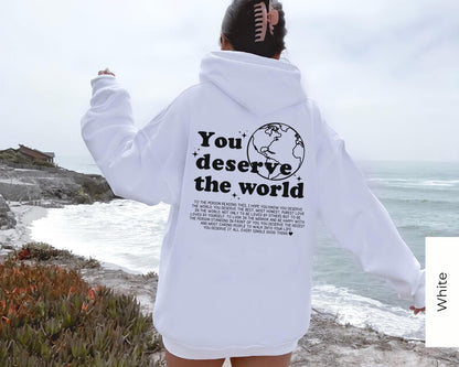The Original “You Deserve The World” Unisex Cotton Hoodie 💕