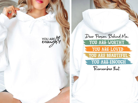 The Original “You are worthy. You are loved. You are enough” Unisex Hoodie 💕