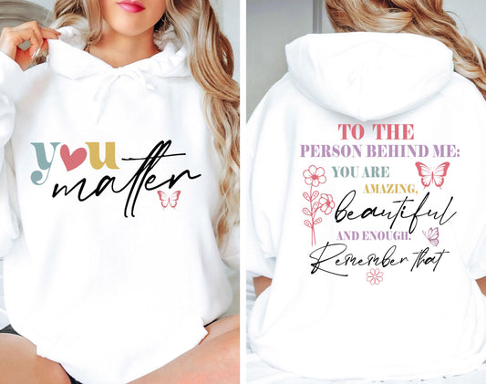 The Original "You Matter" Unisex Hoodie 💕